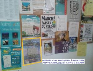 Notre affiche est placardée à l'Office de Tourisme de MOUSTIERS SAINTE MARIE; 